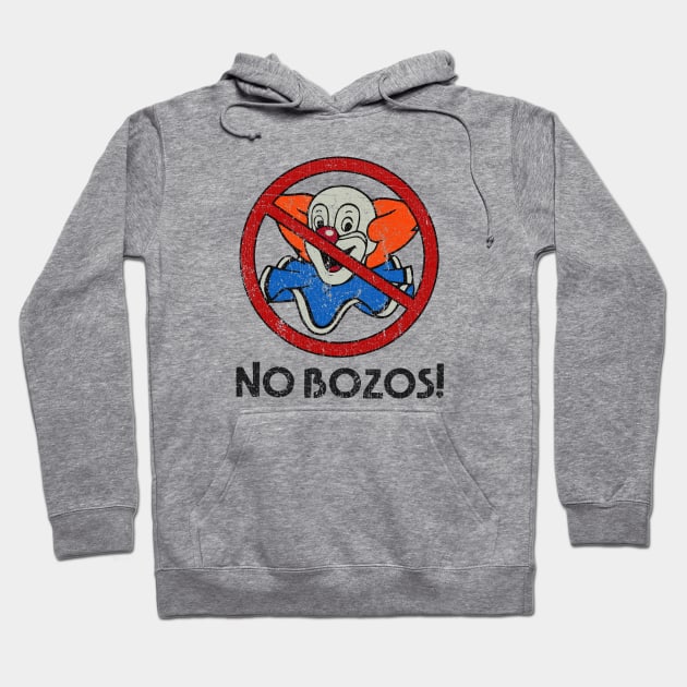 No Bozos 1983 Vintage Hoodie by Jazz In The Gardens